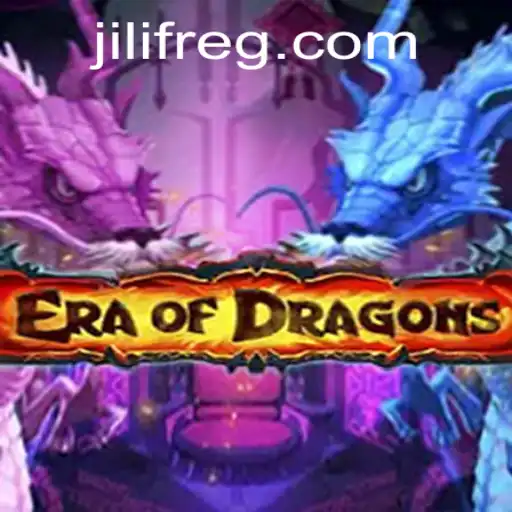 EraOfDragons: An Immersive Gaming Experience Infused with JILIF Dynamics